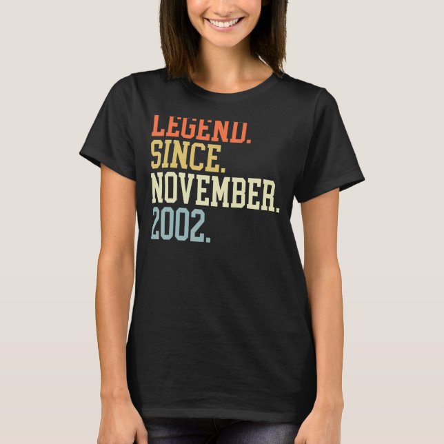 Legend Since November 2002 For Men Women November  T-Shirt (Front)