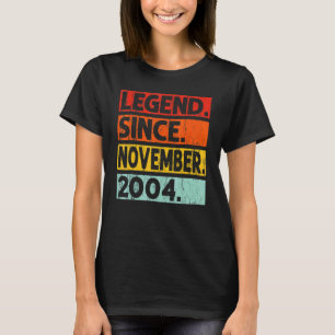 Legend Since November 2004 18th Birthday Vintage Y T-Shirt