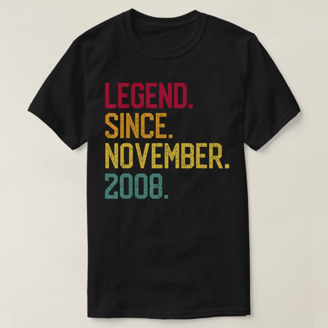 Legend Since November 2008 14th Birthday Gift 14 Y T-Shirt (Design Front)