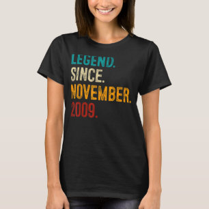 Legend Since November 2009 13th Birthday 13 Years T-Shirt