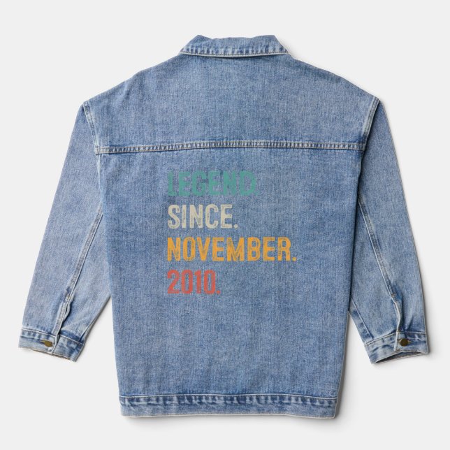 Legend Since November 2010 12th Birthday  12 Years Denim Jacket (Back)