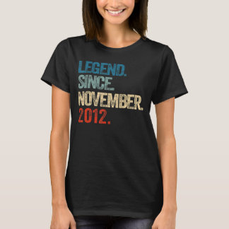 Legend Since November 2012 10 Year Old 10th Birthd T-Shirt