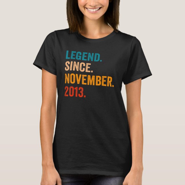 Legend Since November 2013 9th Birthday  9 Years O T-Shirt (Front)