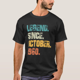 Legend Since October 1960 62nd Birthday  62 Years  T-Shirt