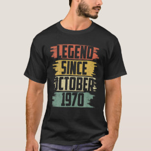 Legend Since October 1970 50 Year Old 50th Birthda T-Shirt