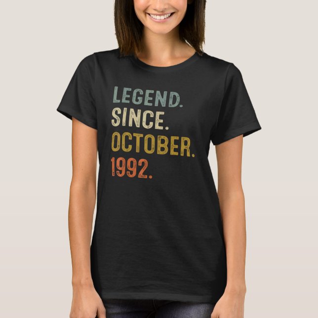 Legend Since October 1992 30th Birthday  30 Years  T-Shirt (Front)