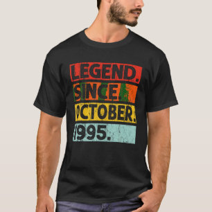 Legend Since October 1995 Vintage October 1995 Bir T-Shirt