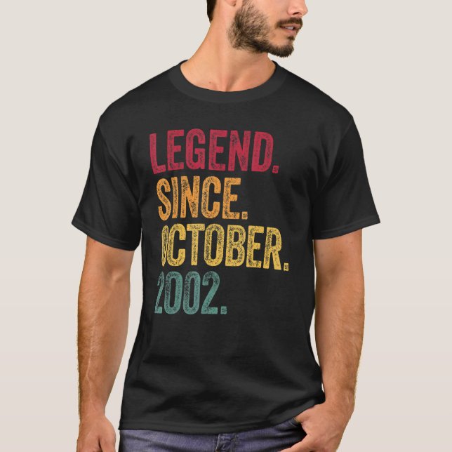 Legend Since October 2002 20th Birthday 20 Years O T-Shirt (Front)