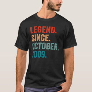 Legend Since October 2009 13th Birthday 13 Years O T-Shirt