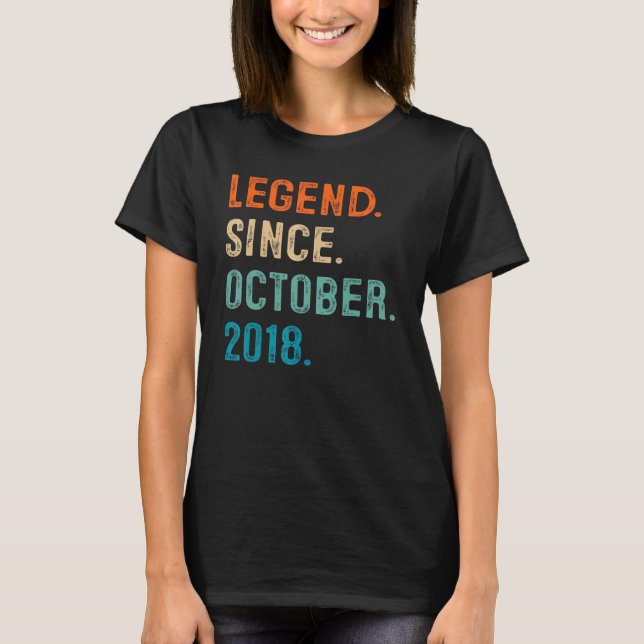 Legend Since October 2018 4th Birthday 4 Years Old T-Shirt (Front)
