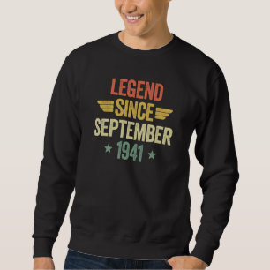 Legend Since September 1941 Sweatshirt