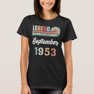 Legend Since September 1953 69 Years Old Vintage B T-Shirt