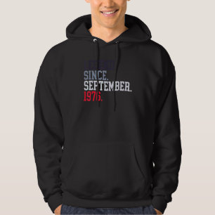 Legend Since September 1976 For Men Women Septembe Hoodie