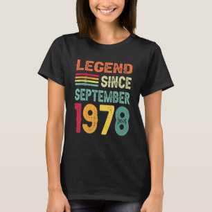 Legend Since September 1978 44th Birthday 44 Years T-Shirt