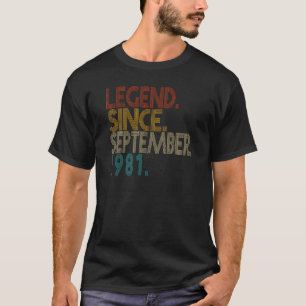 Legend Since September 1981 41 Years Old 41st Birt T-Shirt