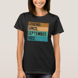Legend Since September 1982 40 Years Old 40th Bir T-Shirt