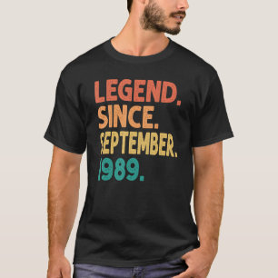 Legend Since September 1989 33rd Birthday 33 Yea T-Shirt