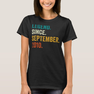 Legend Since September 2010 12th Birthday 12 Year T-Shirt