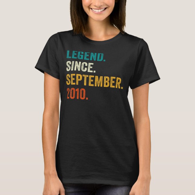 Legend Since September 2010 12th Birthday  12 Year T-Shirt (Front)