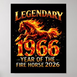Legendary 1966 fire horse 60th birthday 2026 poster