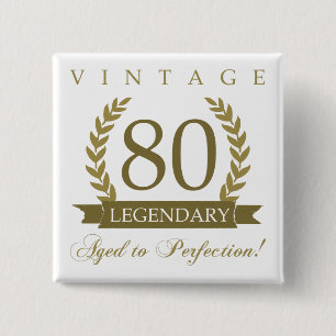 Legendary 80th Birthday 15 Cm Square Badge