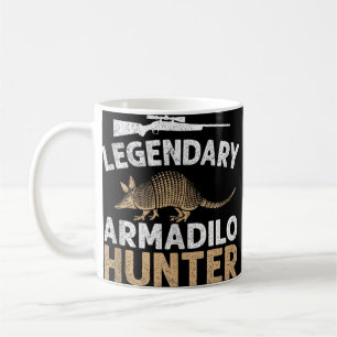 Legendary Armadillo Hunter Funny Armadillos Haunti Coffee Mug