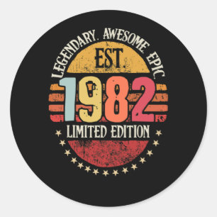 Legendary Awesome Epic Est. 1982 40th Birthday Classic Round Sticker