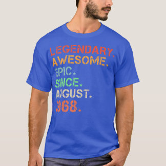Legendary Awesome Epic Since August 1968 Retro Bir T-Shirt
