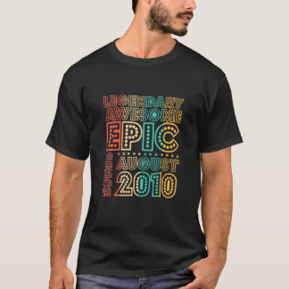 Legendary Awesome Epic Since August 2010 Retro Bir T-Shirt