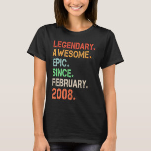 Legendary Awesome Epic Since February 2008 Retro B T-Shirt