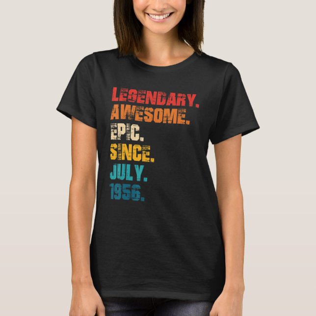 Legendary Awesome Epic Since July 1956 Retro Style T-Shirt (Front)