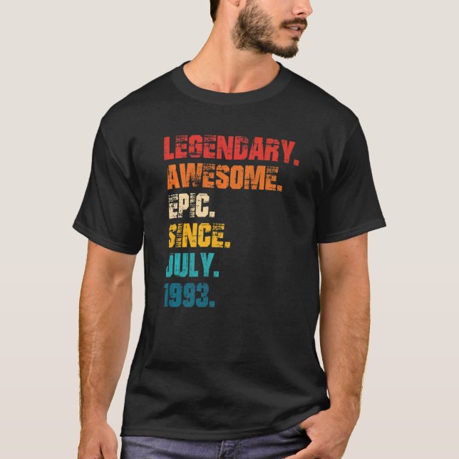 Legendary Awesome Epic Since July 1993 Retro Style T-Shirt (Front)