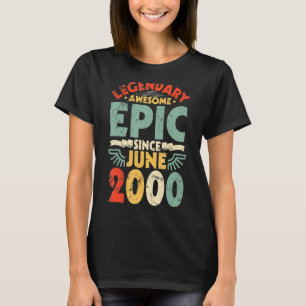 Legendary Awesome Epic Since June 2000 Birthday 22 T-Shirt