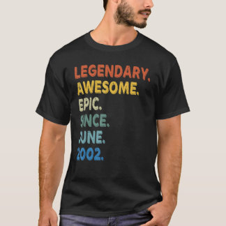 Legendary Awesome Epic Since June 2002 Birthday Vi T-Shirt