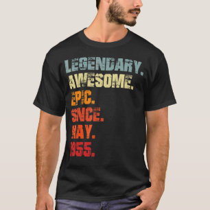 Legendary Awesome Epic Since May 1955 Vintage Birt T-Shirt