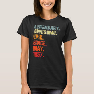 Legendary Awesome Epic Since May 1957 Vintage Birt T-Shirt