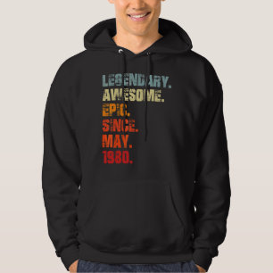Legendary Awesome Epic Since May 1980 Vintage Birt Hoodie