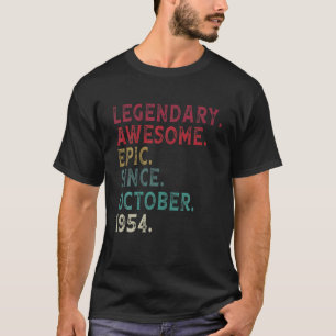 Legendary Awesome Epic Since October 1954 67Th Bir T-Shirt