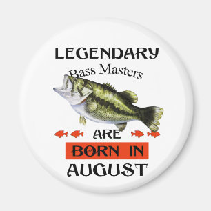 Legendary Bass Masters Are Born in August Magnet
