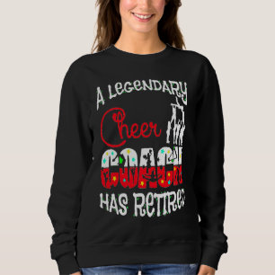 Legendary Cheer Coach Has Retired Cheerleading Ret Sweatshirt