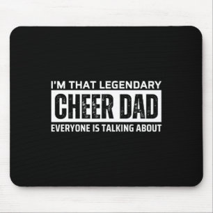 Legendary Cheer Dad Cheerleading Mouse Mat