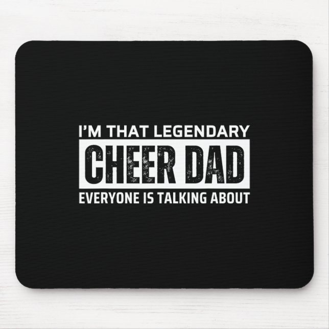 Legendary Cheer Dad Cheerleading  Mouse Mat (Front)