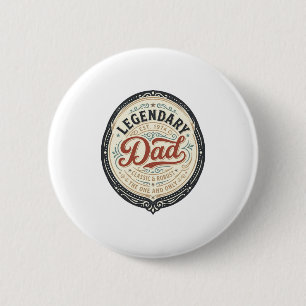 Legendary Dad Vintage Engraving Shirt Design_1 6 Cm Round Badge