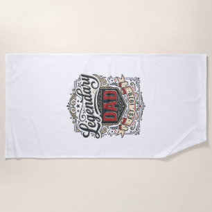 Legendary Dad Vintage Engraving Shirt Design (3)_1 Beach Towel