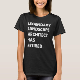 Legendary Landscape Architect Has Retired T-Shirt