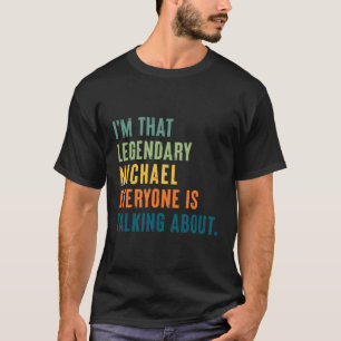 Legendary Michael Personalised Name T-Shirt