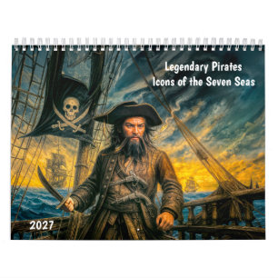 Legendary Pirates – Icons of the Seven Seas Calendar