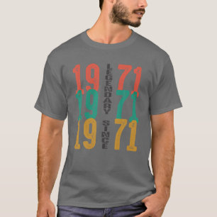 Legendary Since 1971 , 50Th Birthday T-Shirt