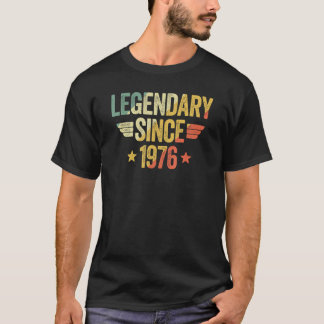 Legendary Since 1976 T-Shirt