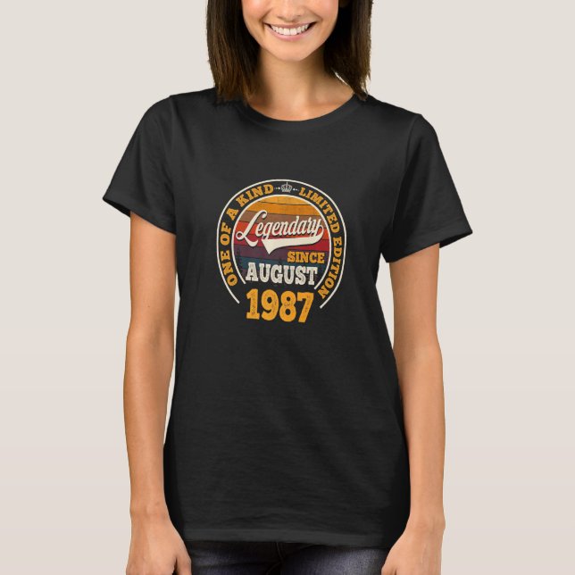 Legendary Since August 1987 35th Birthday  35 Yrs  T-Shirt (Front)